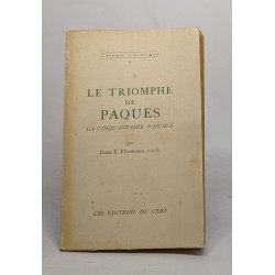Le triomphe de paques - la cinquantaine pascale