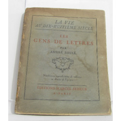 Les gens de lettres -la vie au dix-huitième siècle