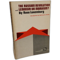 The Russian Revolution and Leninism or Marxism