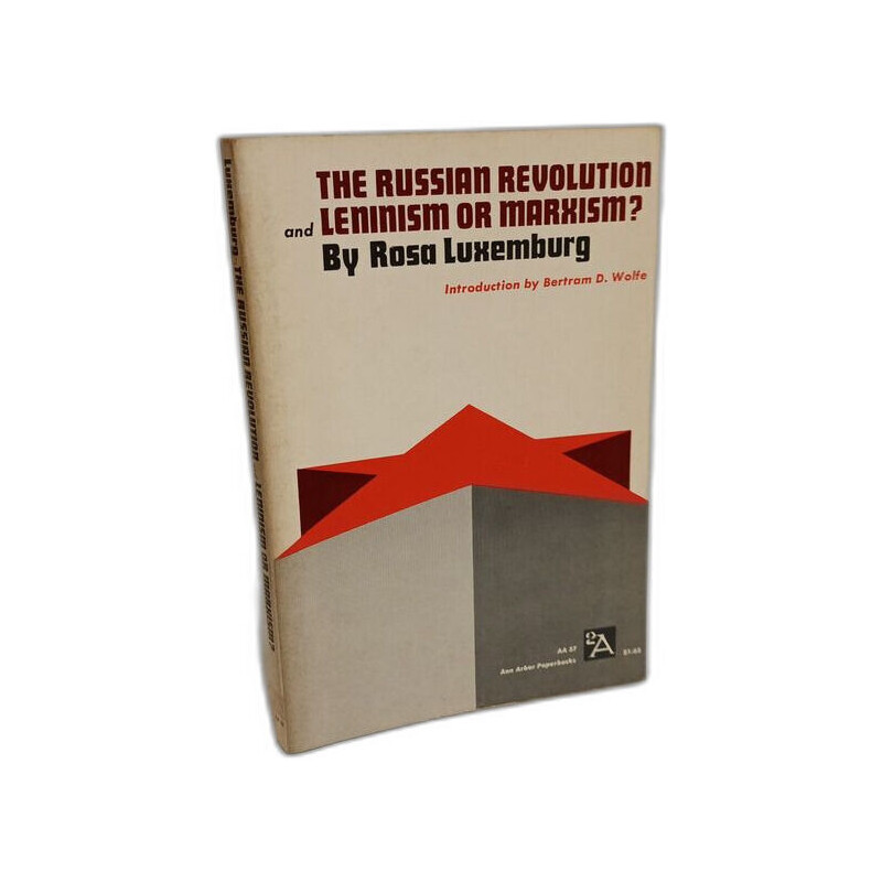 The Russian Revolution and Leninism or Marxism