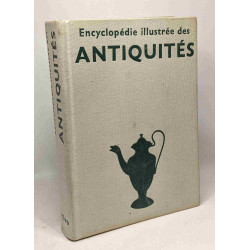 Encyclopédie illustrée des antiquités