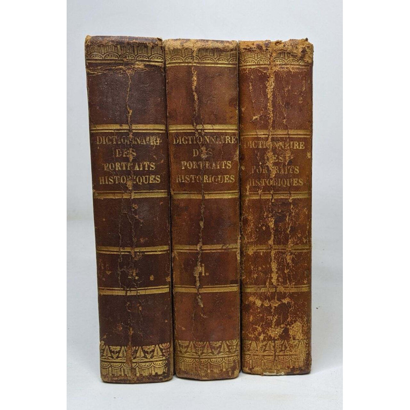 Dictionnaire des portraits historiques anecdotes et traits...