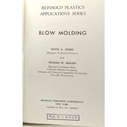 Blow molding - reinhold plastics applications series