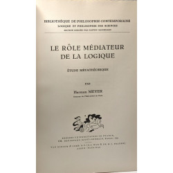 La Role Médiateur de la Logique. Étude Métathéorique