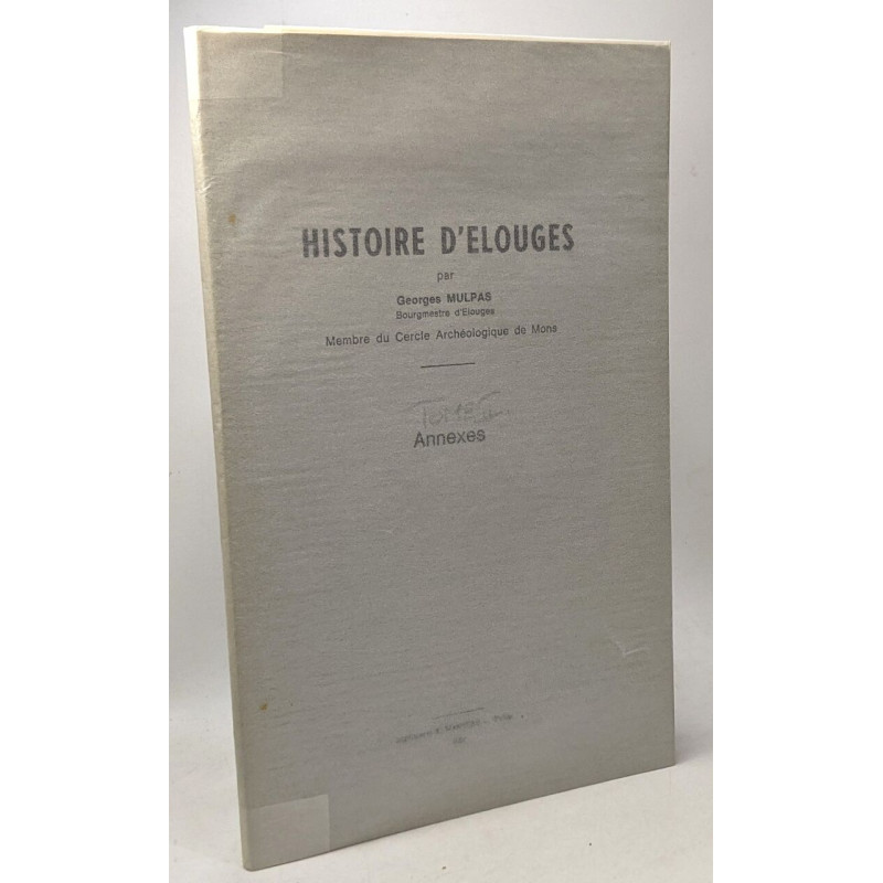 Histoire d'Elouges - ANNEXES