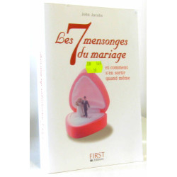 Les 7 mensonges du mariage
