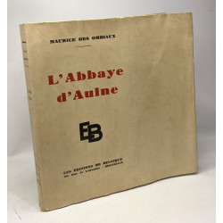 L'Abbaye d'Aulne - exemplaire n°3 (six exemplaires sur papier...