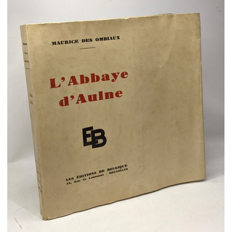 L'Abbaye d'Aulne - exemplaire n°3 (six exemplaires sur papier...