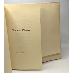 L'Abbaye d'Aulne - exemplaire n°3 (six exemplaires sur papier...