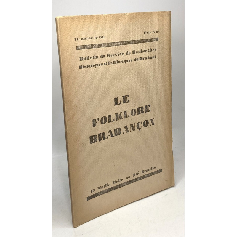 Le Folklore Brabançon - 11e année (1932) n°66