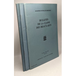 Bulletin de la classe des Beaux-Arts TOME LIX 1977-11 + TOME LXIV...