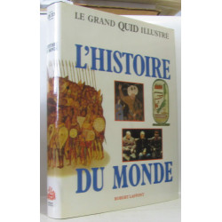 Histoire du monde - le grand quid illustré