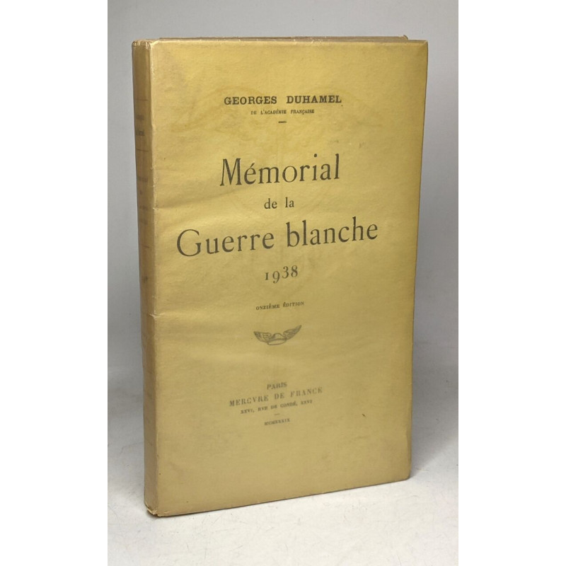 Mémorial de la guerre blanche 1938 --- 10e éd