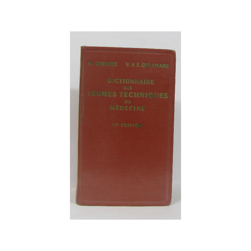 Dictionnaire des termes techniques de médecine