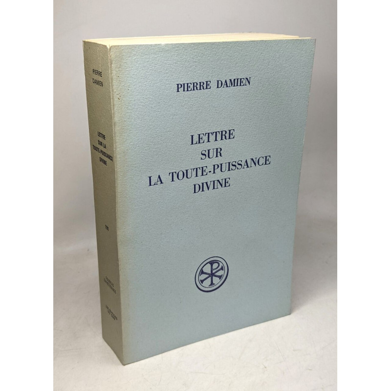 Lettre sur la toute-puissance divine. Introduction texte critique...