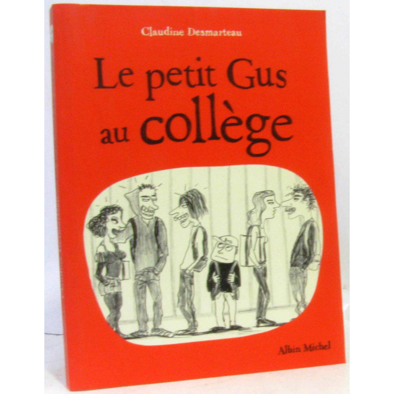 Le petit Gus au collège