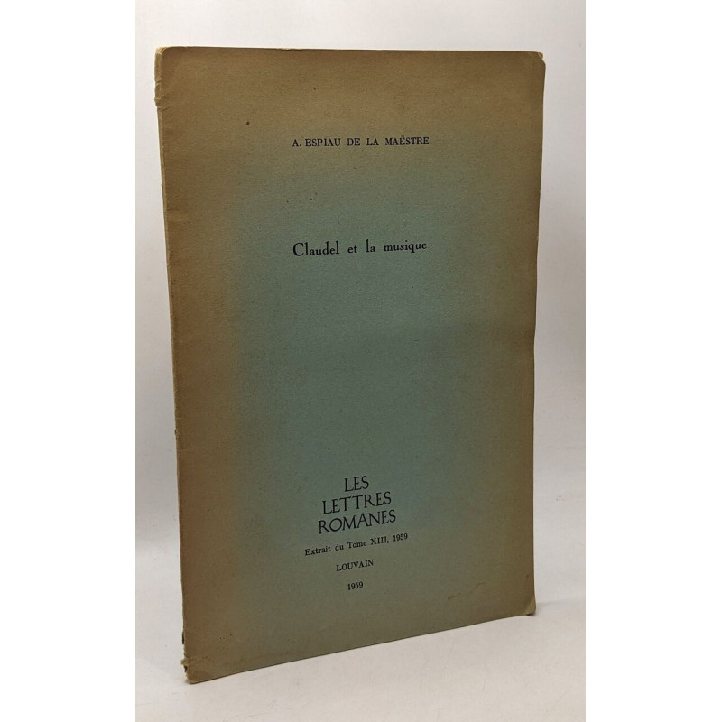 Claudel et la musique (P.146 à 176)