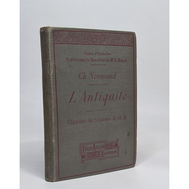 Ch, Normand- L'Antiquité (classes de sixième A et B)