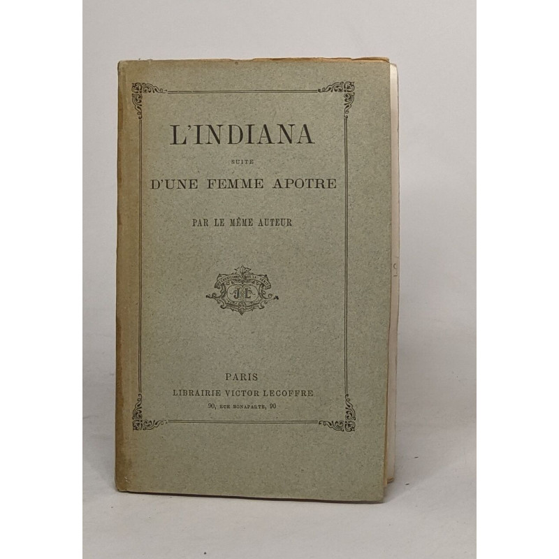 L'indiana d'une femme apotre