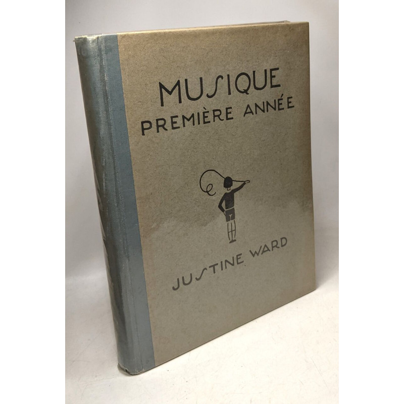 Musique pour les classes élémentaires - Livre de première année à...