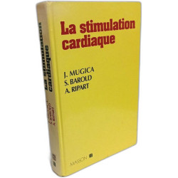 La stimulation cardiaque / nouvelles perspectives