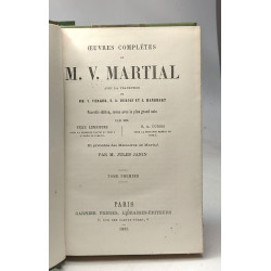 Oeuvres complètes de M.V. Martial - TOME PREMIER et SECOND - avec...