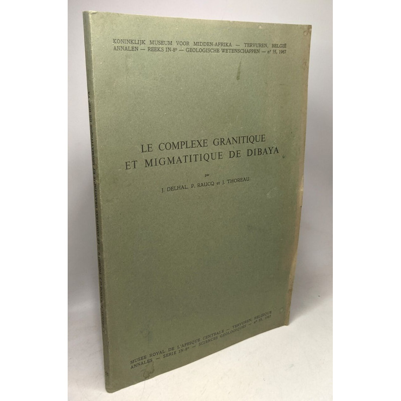 Le complexe granitique et migmatitique de Dibaya. Annalen...