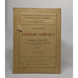 Examen du système nerveux - deuxième édition
