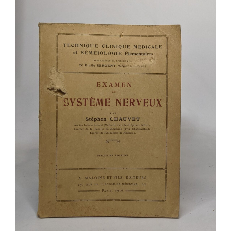 Examen du système nerveux - deuxième édition