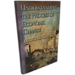Understanding The Process Of Economic Change (Princeton Economic...