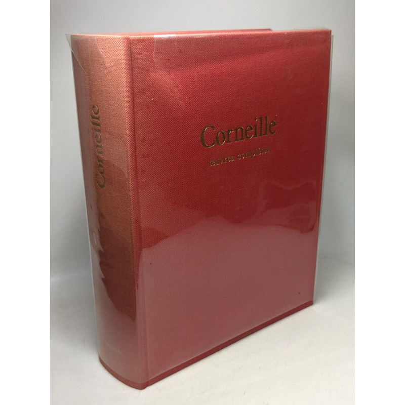 Corneille - Oeuvres complètes - préface de Raymond Lebègue...