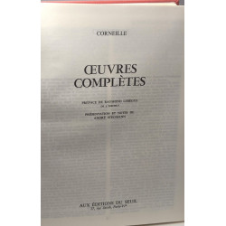 Corneille - Oeuvres complètes - préface de Raymond Lebègue...