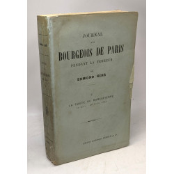 Journal d'un bourgeois de Paris pendant la terreur - V - la chute...