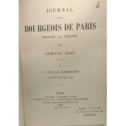Journal d'un bourgeois de Paris pendant la terreur - V - la chute...