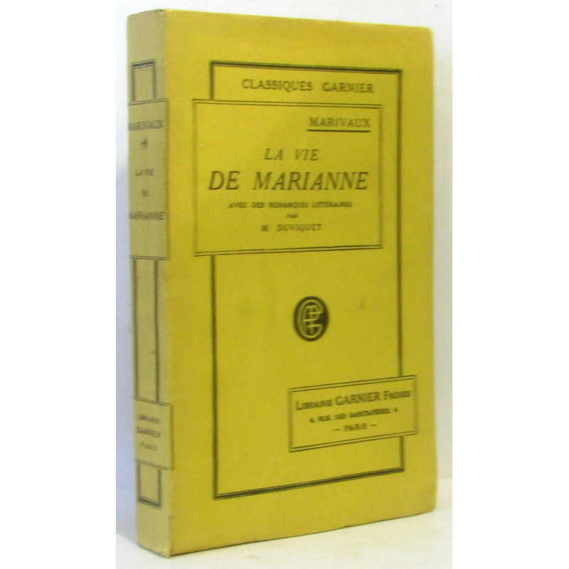 La vie de Marianne - avec des marques littéraires par M. Duviquet