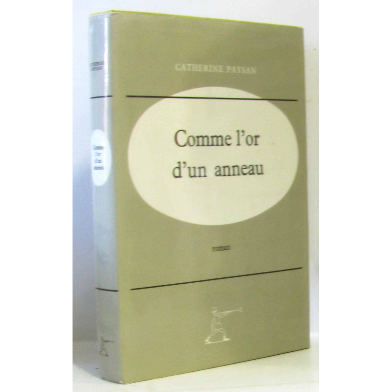 Comme l'or d'un anneau