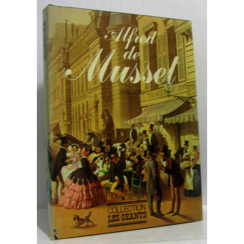 Alfred de Musset - collection les géants