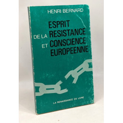 Esprit de la résistance et conscience européenne / Geest van het...
