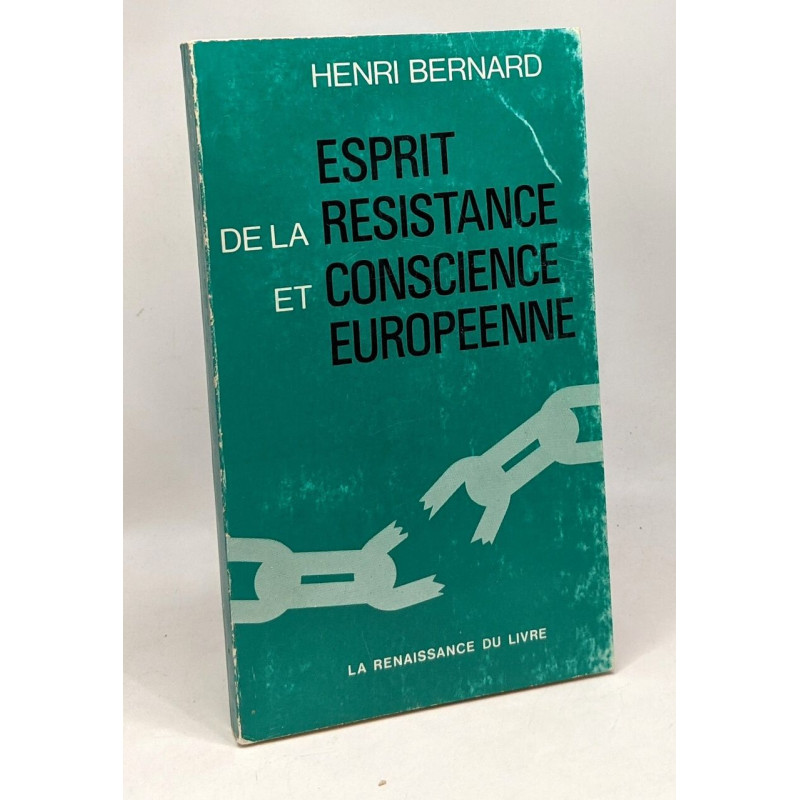 Esprit de la résistance et conscience européenne / Geest van het...