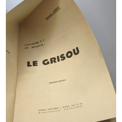 Le Grisou - L'ennemi n°1 du mineur (2e édition)