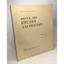 Revue des études anciennes - TOME LXXV N°1-2 Janvier-Juin 1973 /...