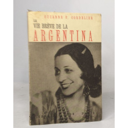 La vie brève de la argentina