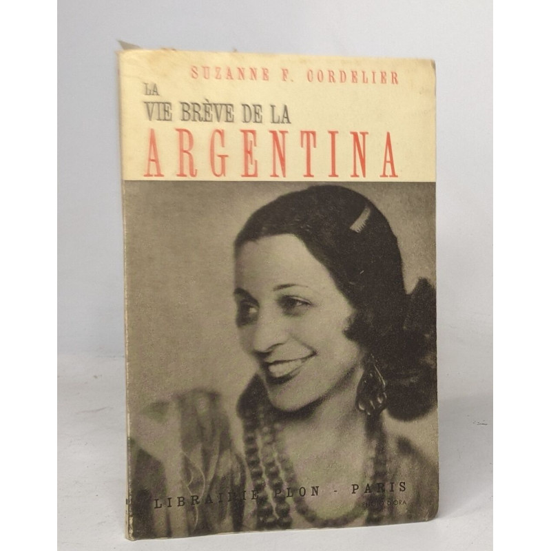 La vie brève de la argentina