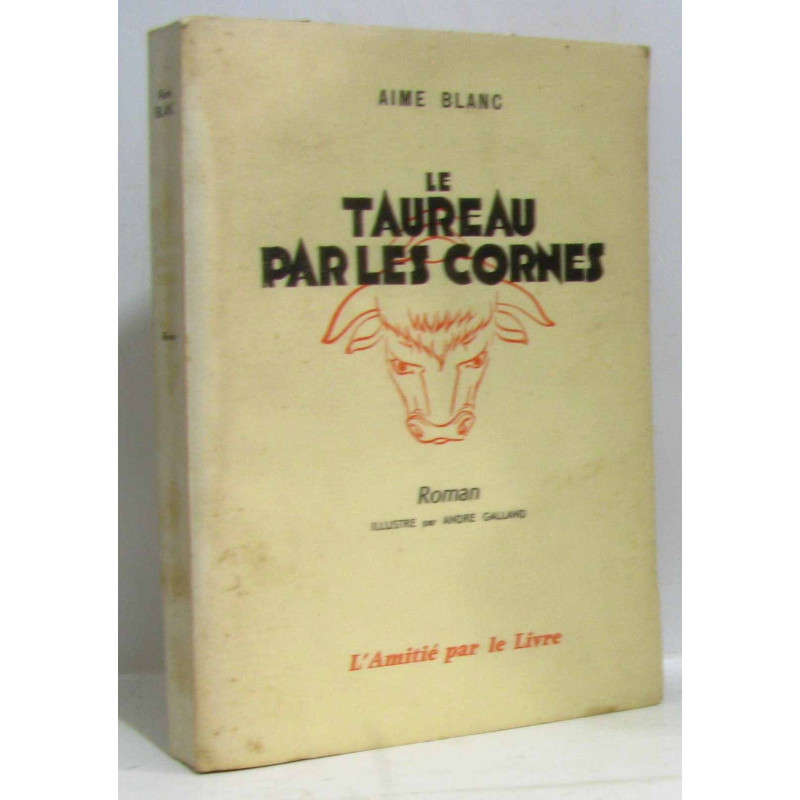 Le taureau par les cornes