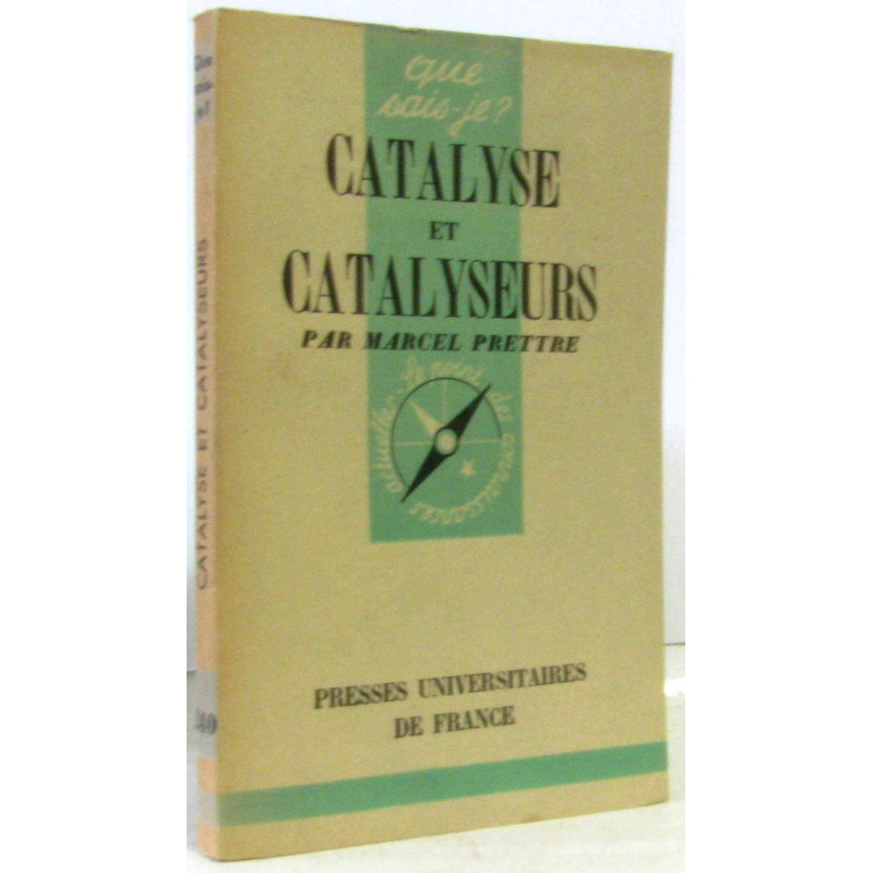 Catalyse et catalyseurs