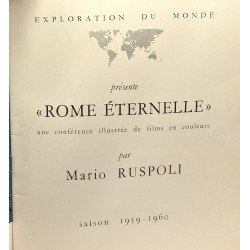 Rome éternelle - exploration du monde - une conférence illustrée...