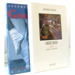 Deux romans: Ordures + Gould