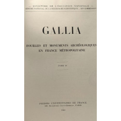 Gallia - fouilles et monuments archéologiques en France...