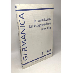 Le roman historique dans les pays sandinaves - 23/1998 - GERMANICA