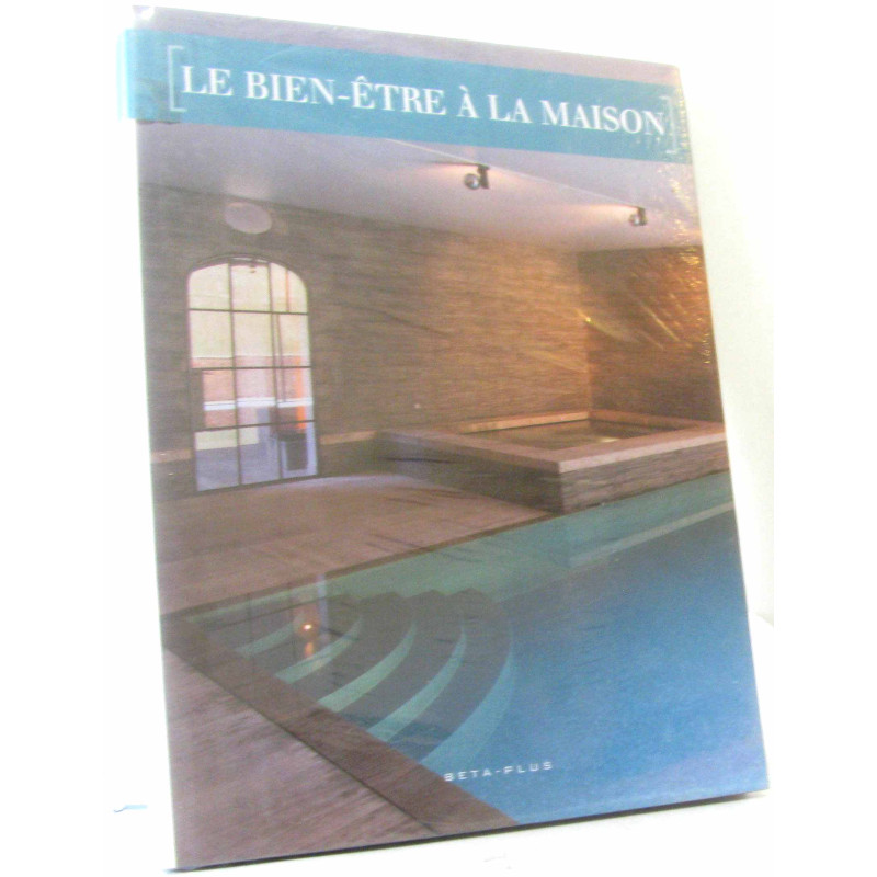 Le bien-être dans la maison